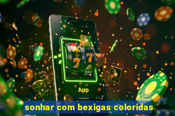 sonhar com bexigas coloridas